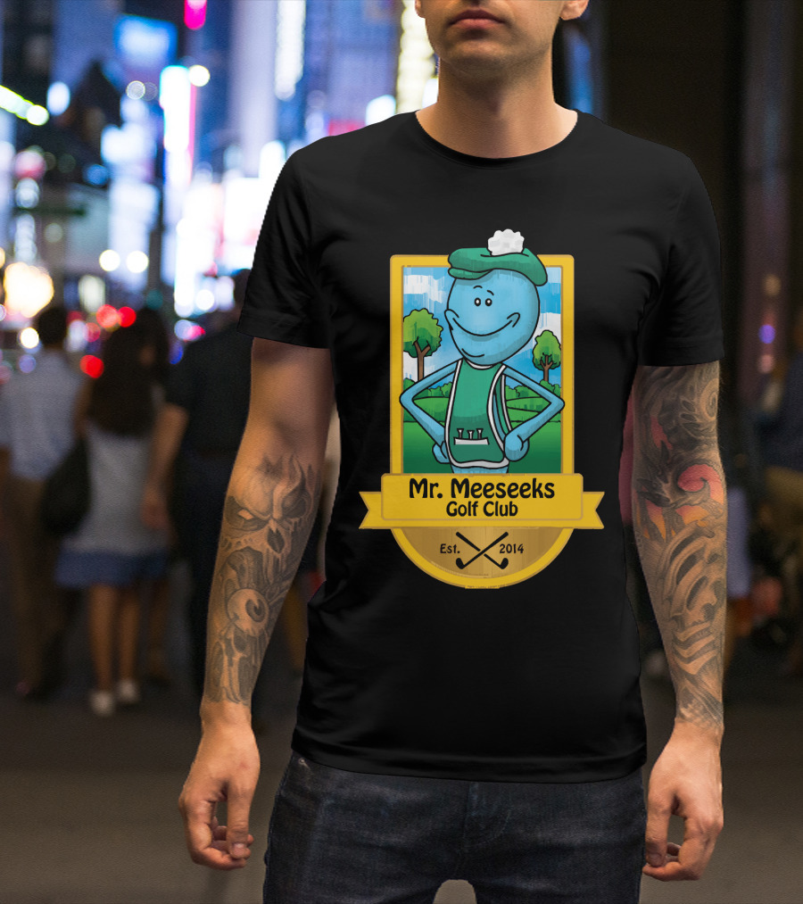 Mr. Meeseeks Golf Club Est. 2014 T-Shirt