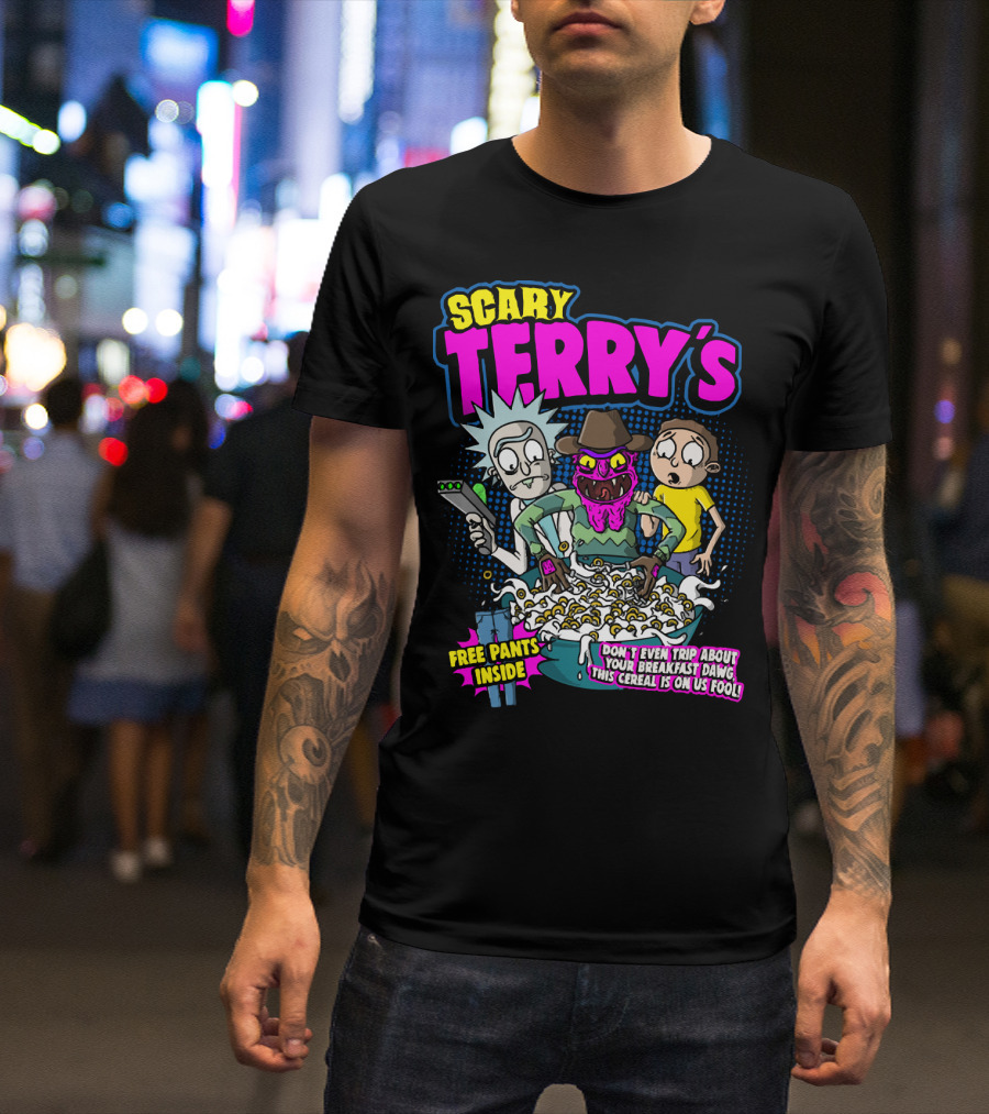 Scary Terry's Free Pants Inside Cereal Don't Even Trip About Your Breakfast Dawg This Cereal Is On Us Fool T-Shirt