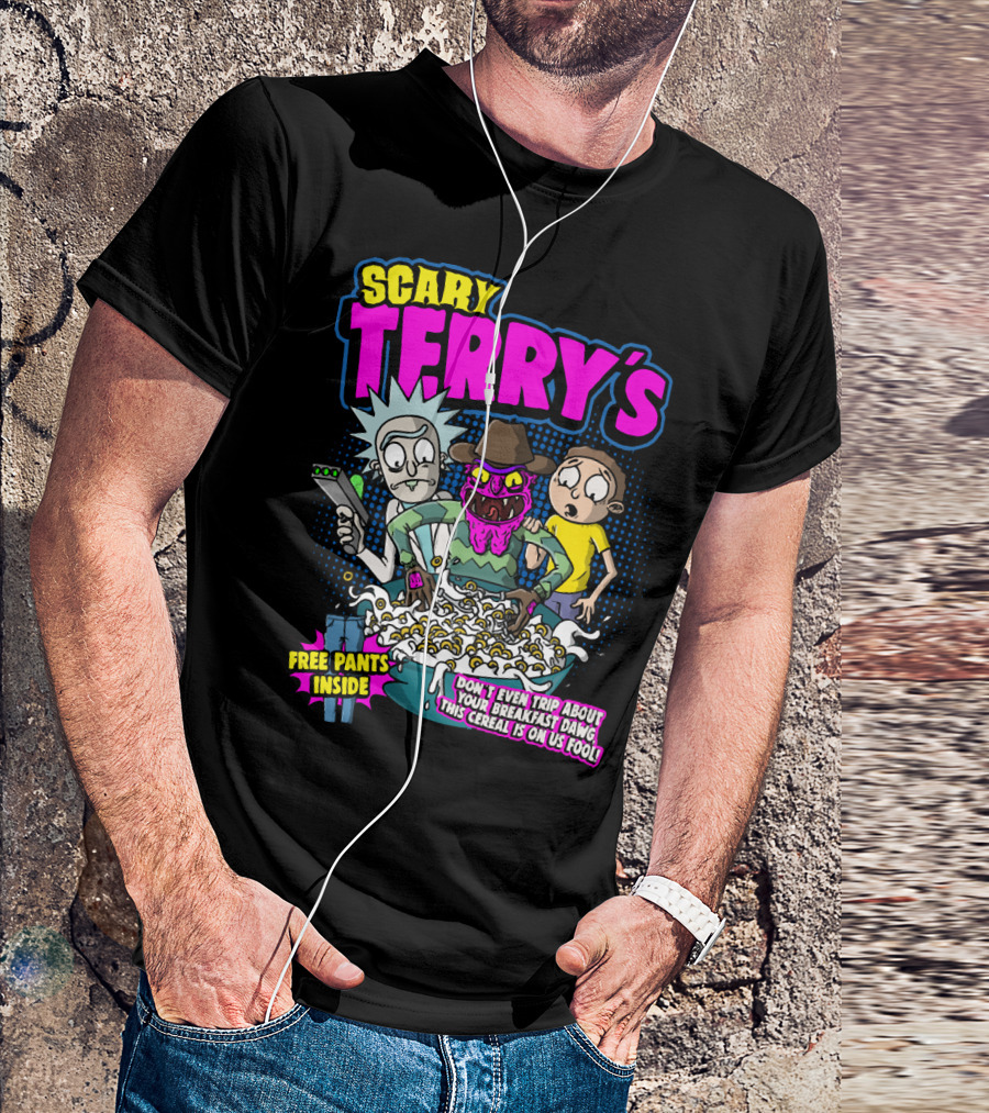 Scary Terry's Free Pants Inside Cereal Don't Even Trip About Your Breakfast Dawg This Cereal Is On Us Fool T-Shirt