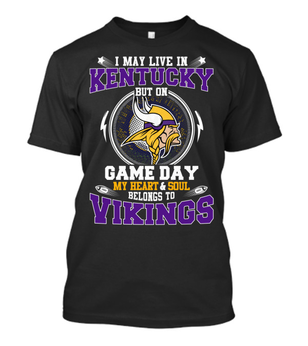 Kentucky Game Day My Heart And Soul Belongs To Vikings T-Shirt
