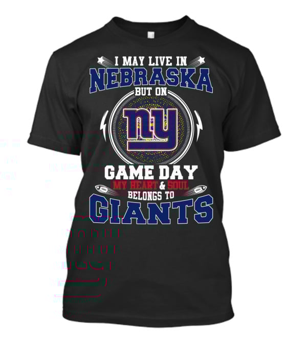 Nebraska Game Day Heart Soul Belongs To Giants Ny T-Shirt