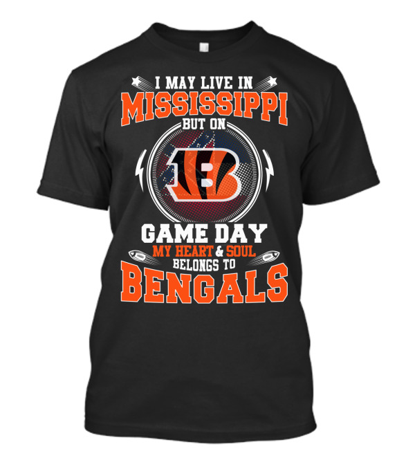 Mississippi Game Day Heart And Soul Belongs To Bengals T-Shirt
