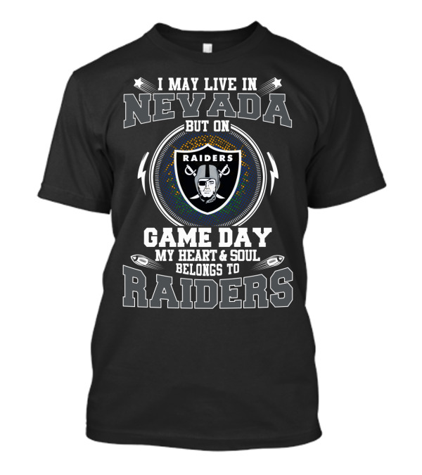 Raiders Nevada Game Day My Heart & Soul Belongs To Raiders T-Shirt