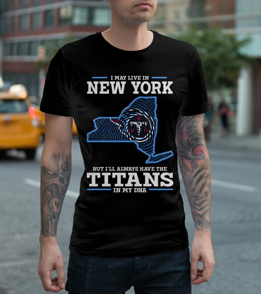 New York Titans In My Dna T-Shirt