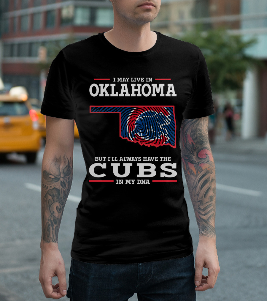 Oklahoma Roots With Cubs Pride In My Dna T-Shirt