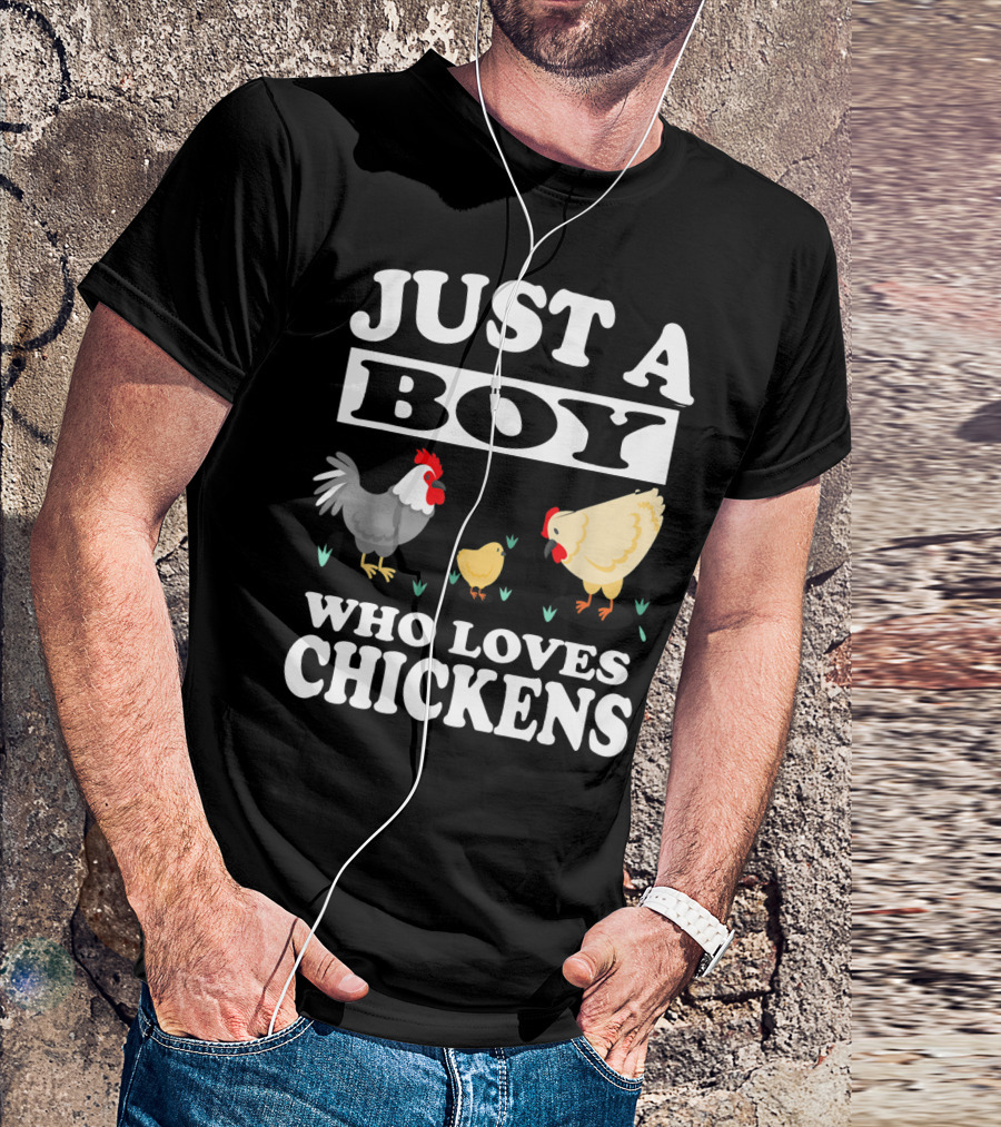 Just A Boy Who Loves Chickens Farm Chicken Rooster Hen Chicks T-Shirt