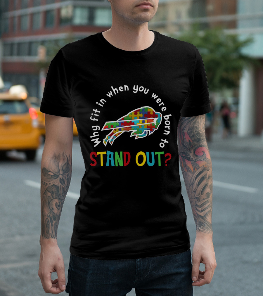 Why Fit In When You Were Born To Stand Out Buffalo Puzzle T-Shirt