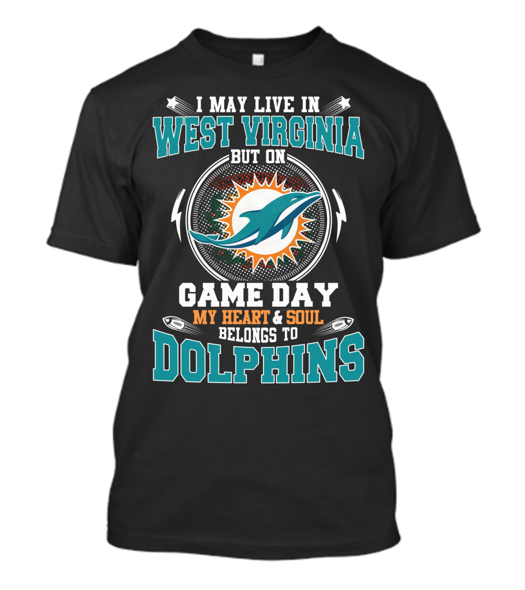 WEST VIRGINIA GAME DAY MY HEART And SOUL BELONGS TO DOLPHINS T-Shirt