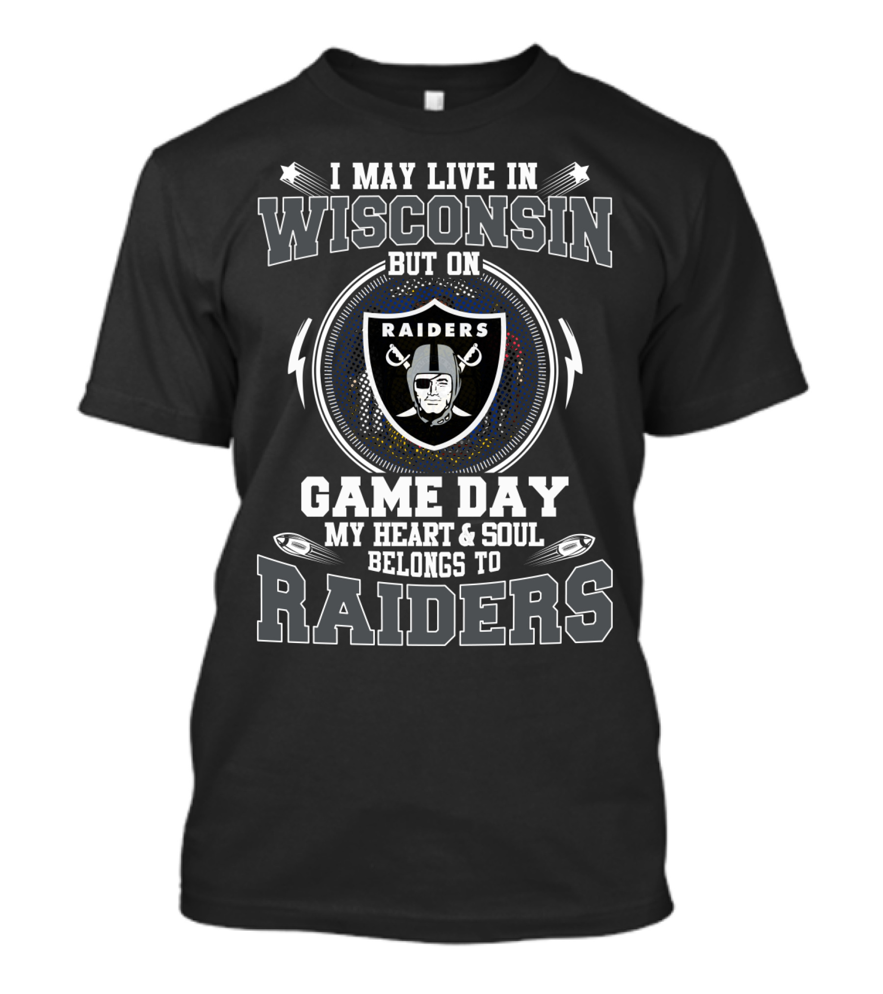 RAIDERS GAME DAY WISCONSIN HEART AND SOUL T-Shirt