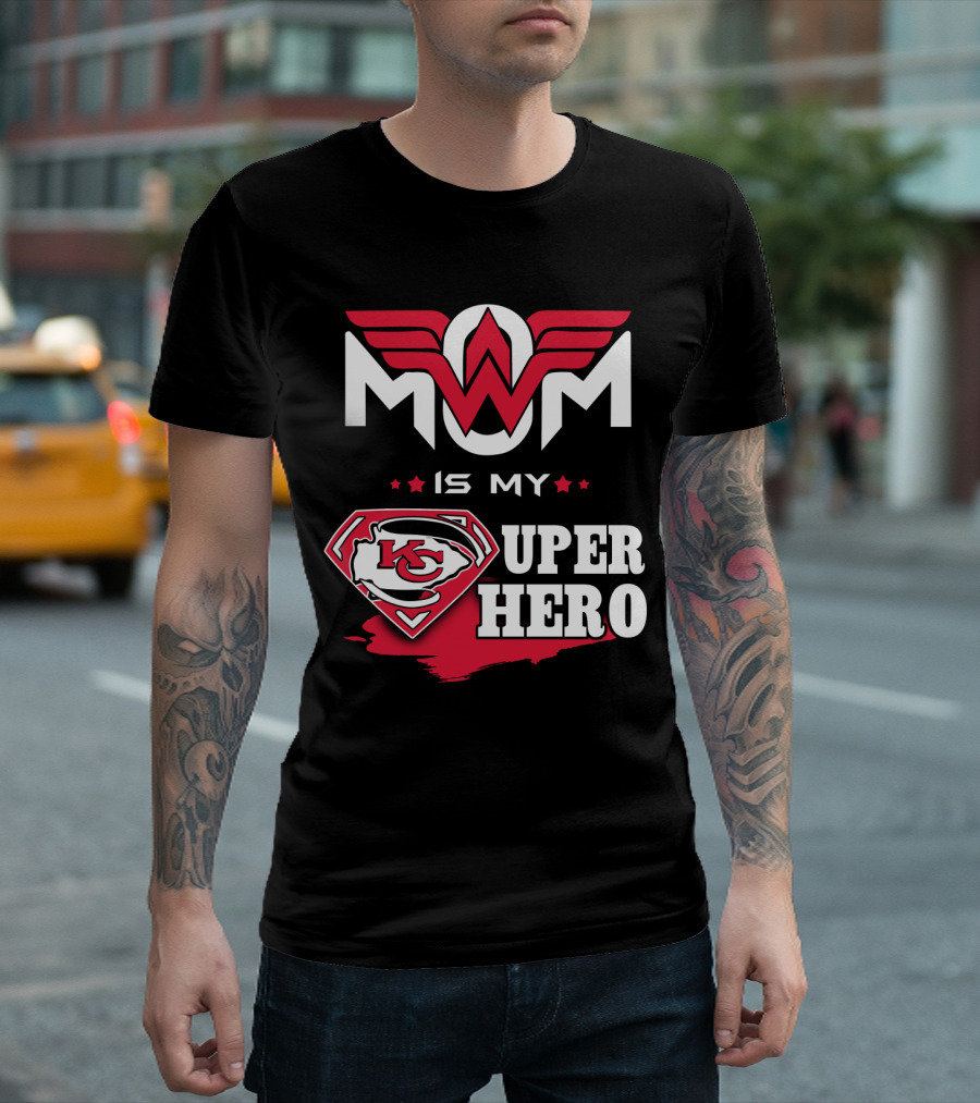 MOM IS MY KC CHIEFS SUPER HERO T-Shirt