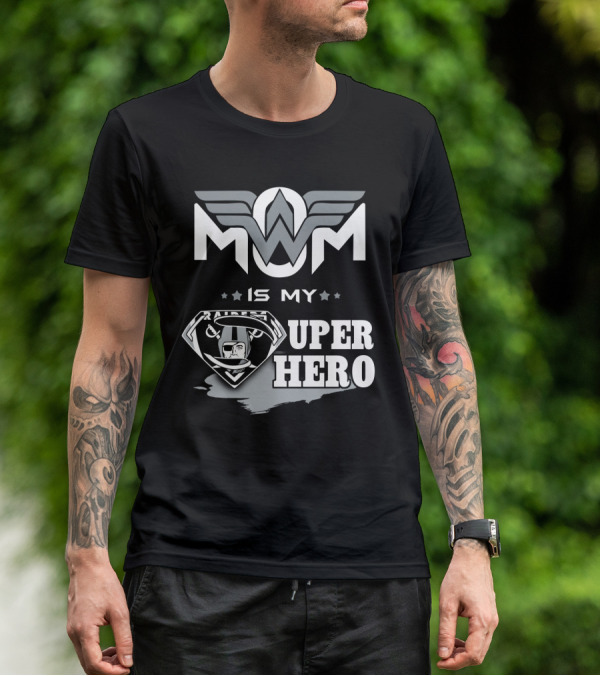 MOM IS MY RAIDERS SUPER HERO T-Shirt