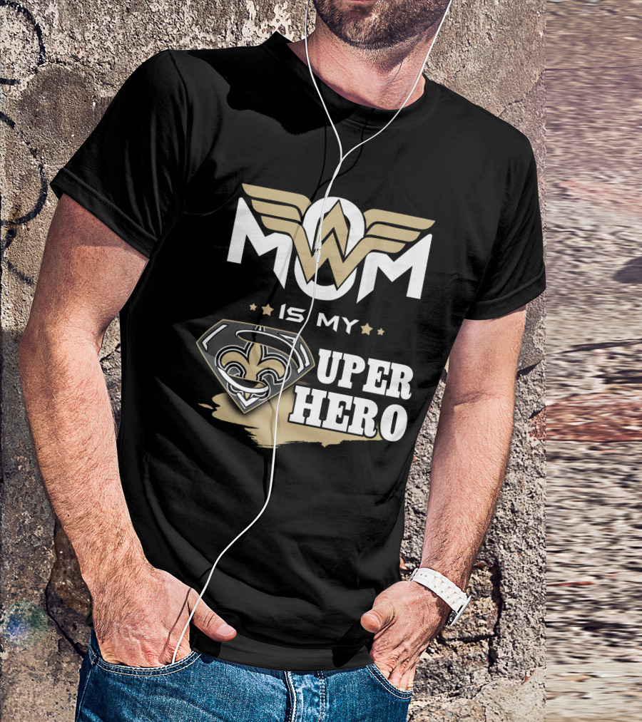 MOM IS MY SUPER HERO SAINTS LOGO WINGED BADGE T-Shirt
