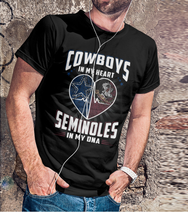 Cowboys In My Heart Seminoles In My Dna T-Shirt