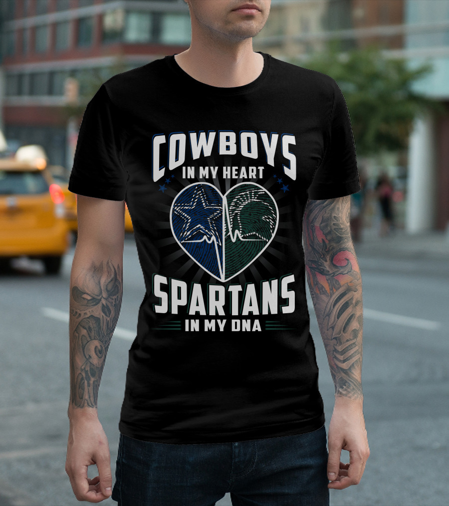 Cowboys In My Heart Spartans In My Dna T-Shirt