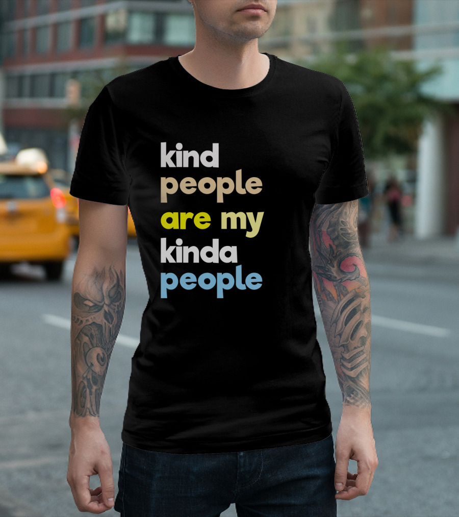 Kind People Are My Kinda People Women Colorful Letter Text T-Shirt