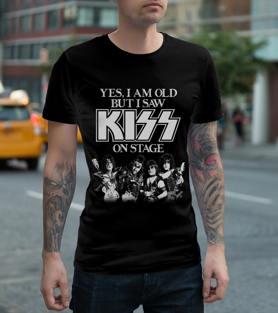 Yes I Am Old But I Saw Kiss On Stage T-Shirt
