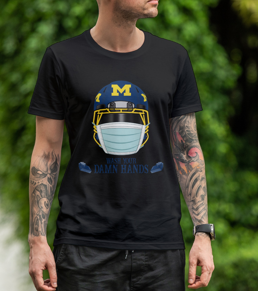 DH 67 Michigan Wolverines M Helmet Wash Your Damn Hands T-Shirt