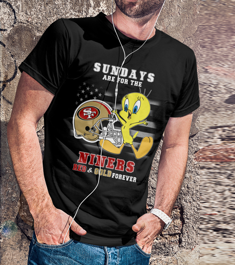 Sundays Are For The 49ers Red And Gold Forever Tweety Football Helmet T-Shirt