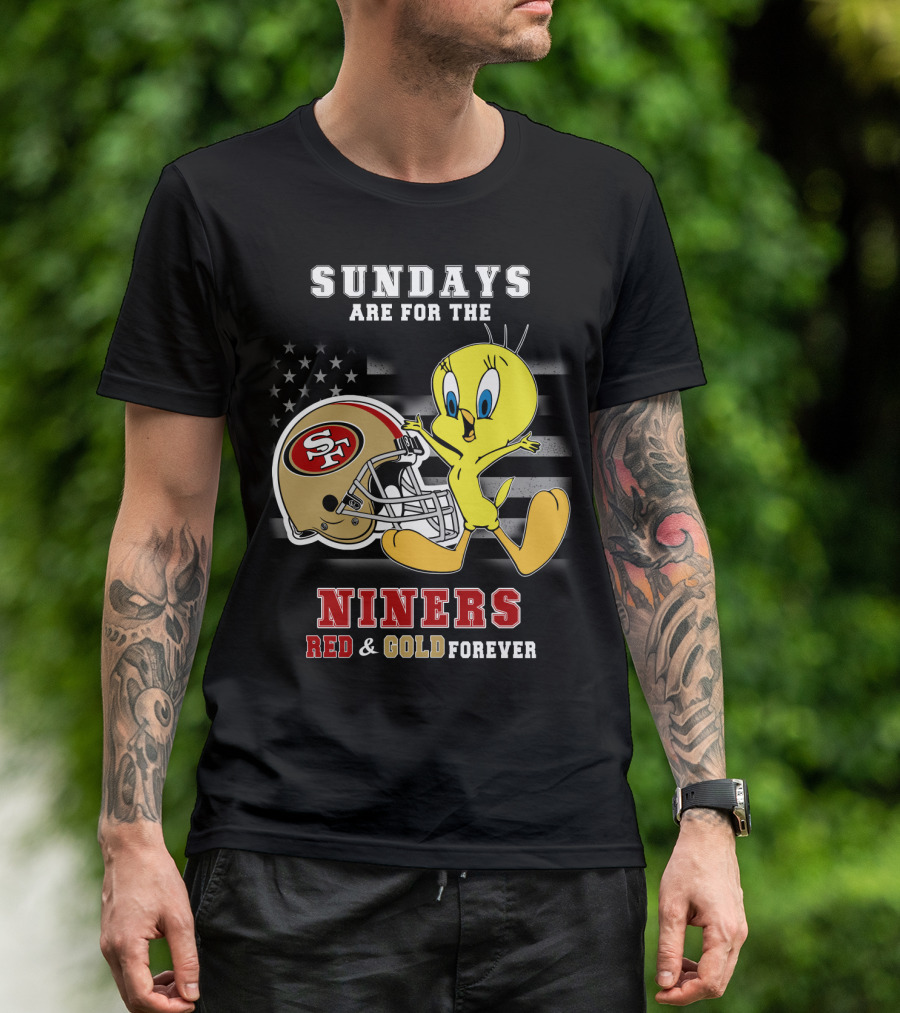 Sundays Are For The 49ers Red And Gold Forever Tweety Football Helmet T-Shirt