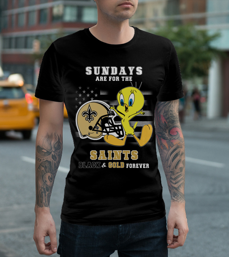 Sundays Are For The Saints Black And Gold Forever T-Shirt