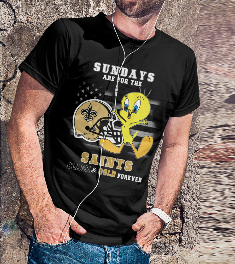Sundays Are For The Saints Black And Gold Forever T-Shirt