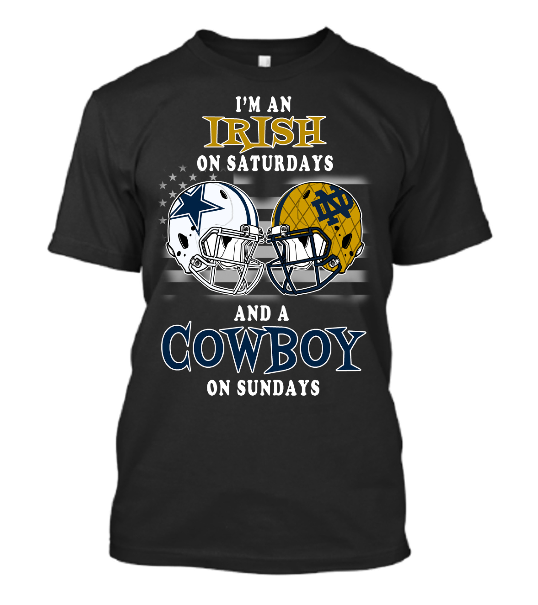 I'm An Irish On Saturdays And A Cowboy On Sundays T-Shirt