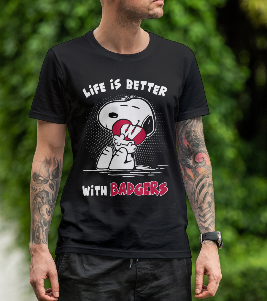 Life Is Better With Badgers T-Shirt