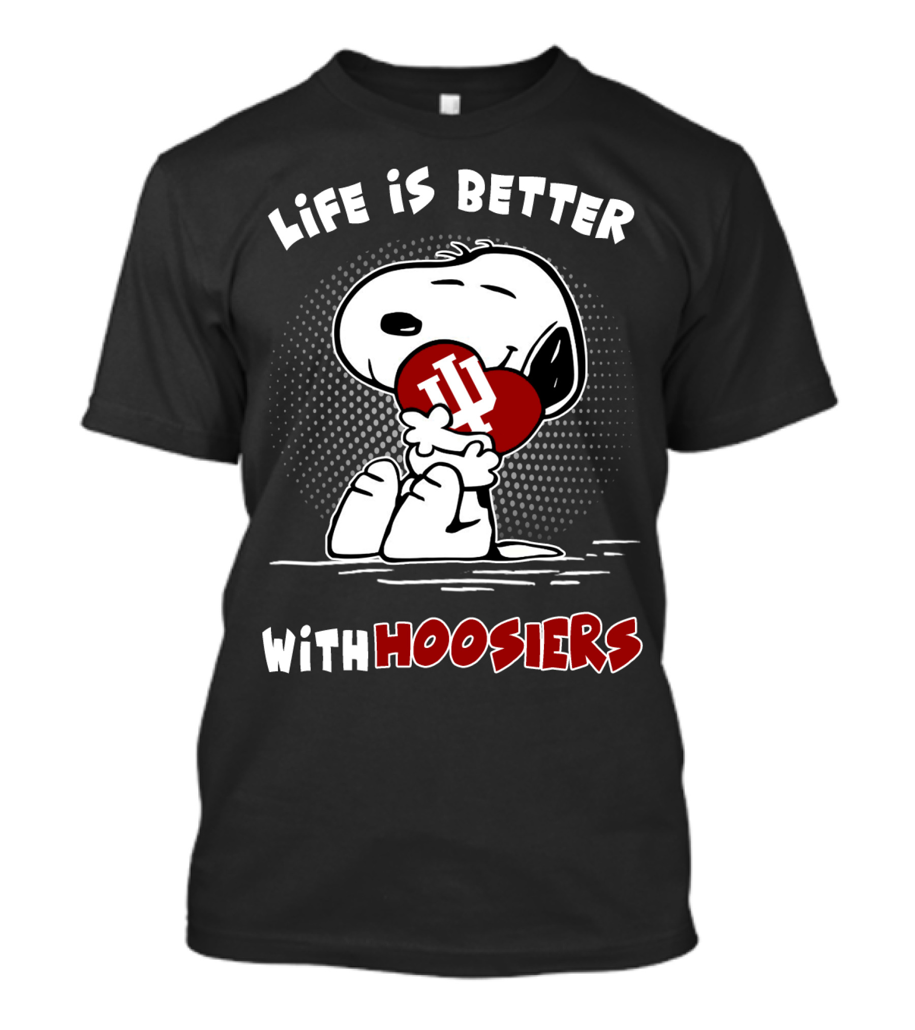 Life Is Better With Hoosiers Snoopy IU Heart T-Shirt