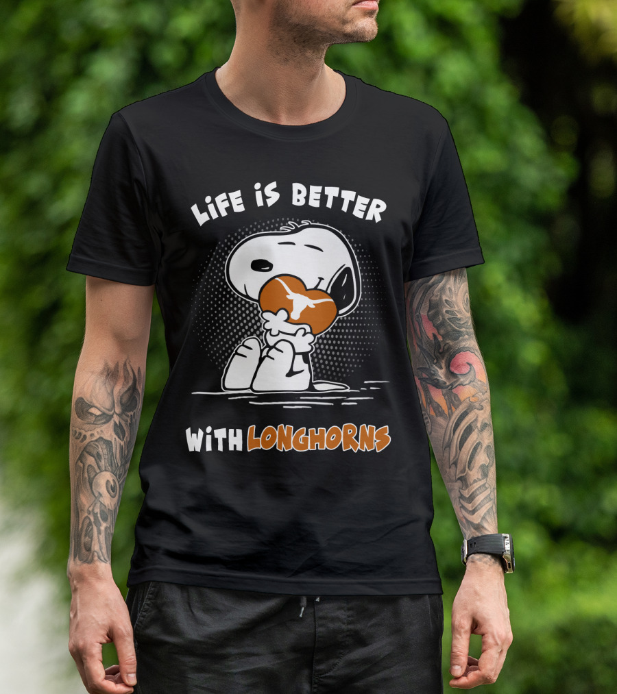 Life Is Better With Longhorns Snoopy Hug T-Shirt