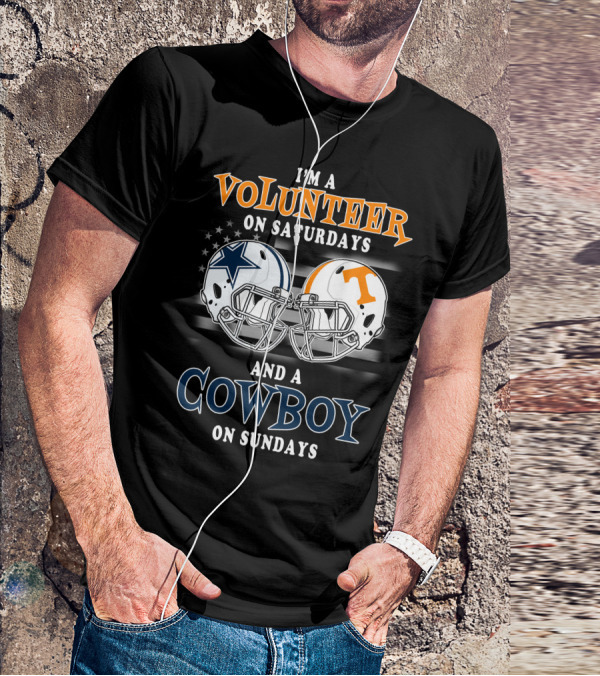I'm A Volunteer On Saturdays And A Cowboy On Sundays T-Shirt