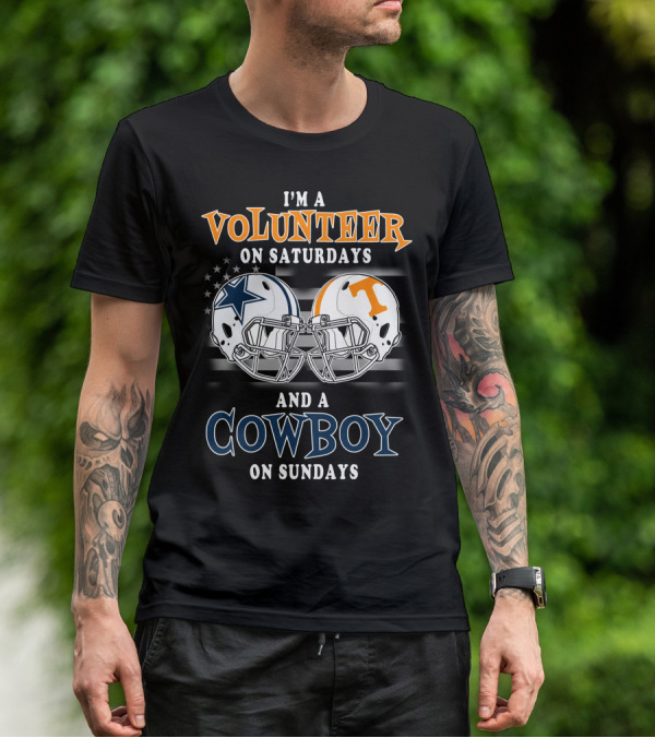 I'm A Volunteer On Saturdays And A Cowboy On Sundays T-Shirt