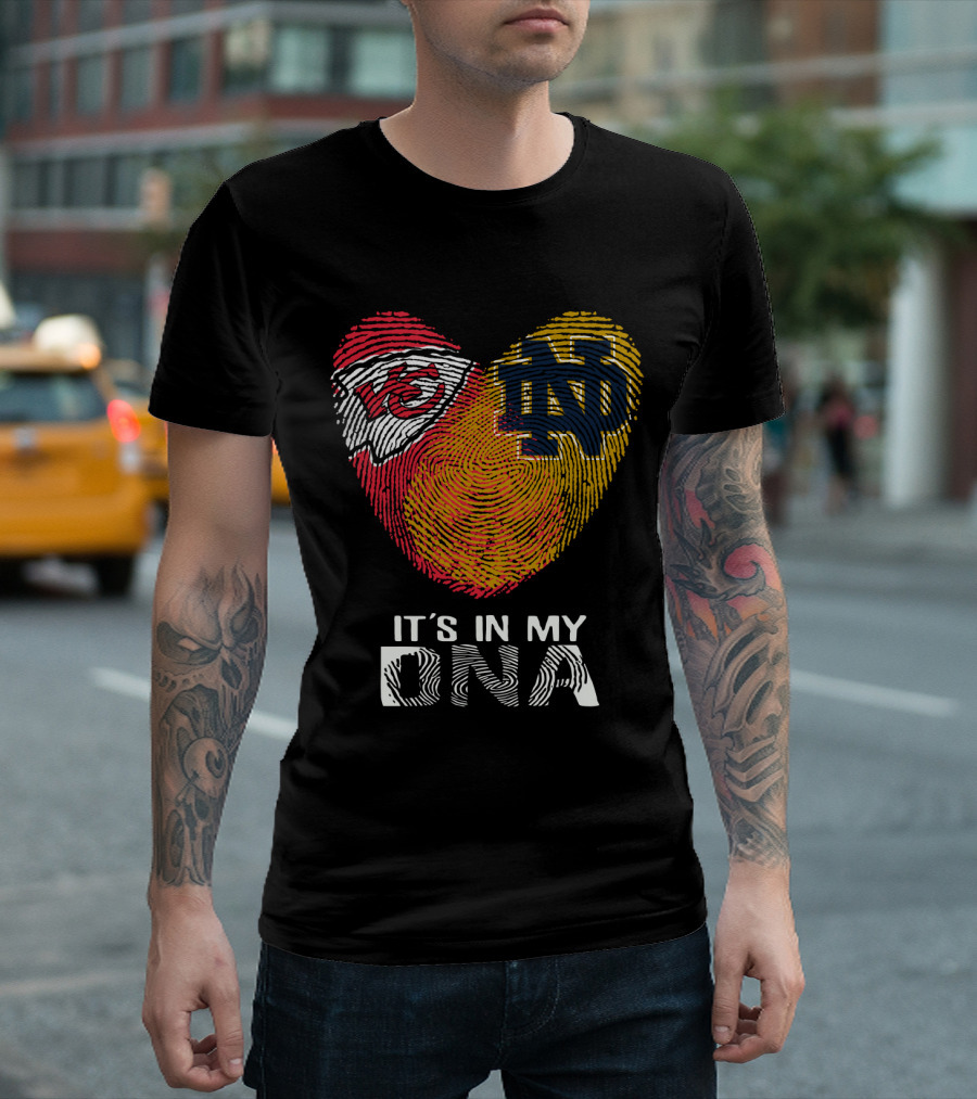 Chiefs Nd It's In My Dna T-Shirt