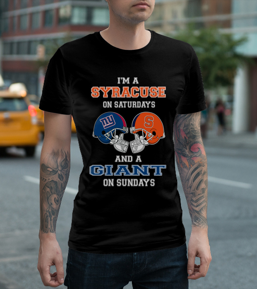 Syracuse Saturdays Giants Sundays Football Fan T-Shirt