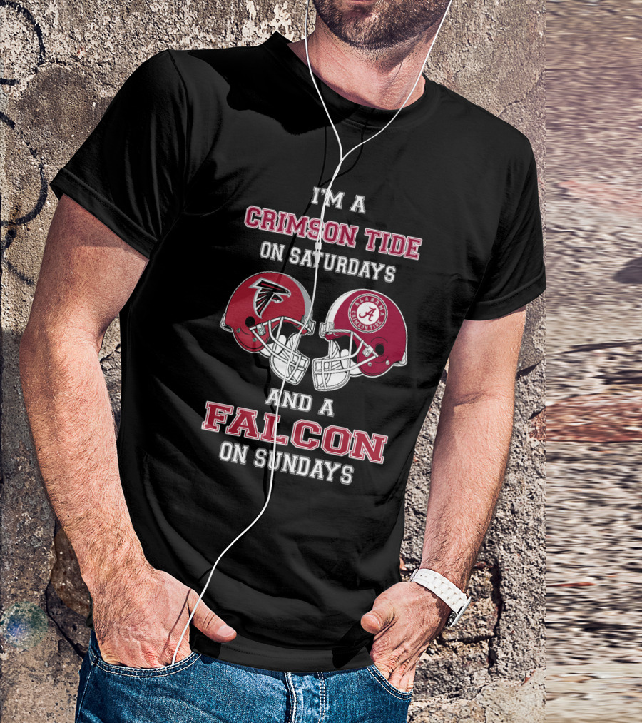 I'm A Crimson Tide On Saturdays Alabama And A Falcon On Sundays Atlanta T-Shirt