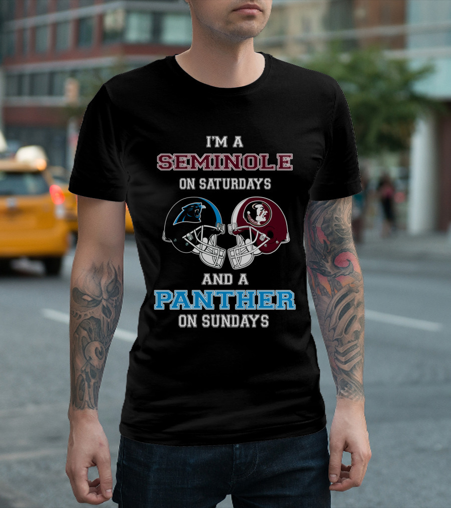 I'm a Seminole on Saturdays and a Panther on Sundays T-Shirt