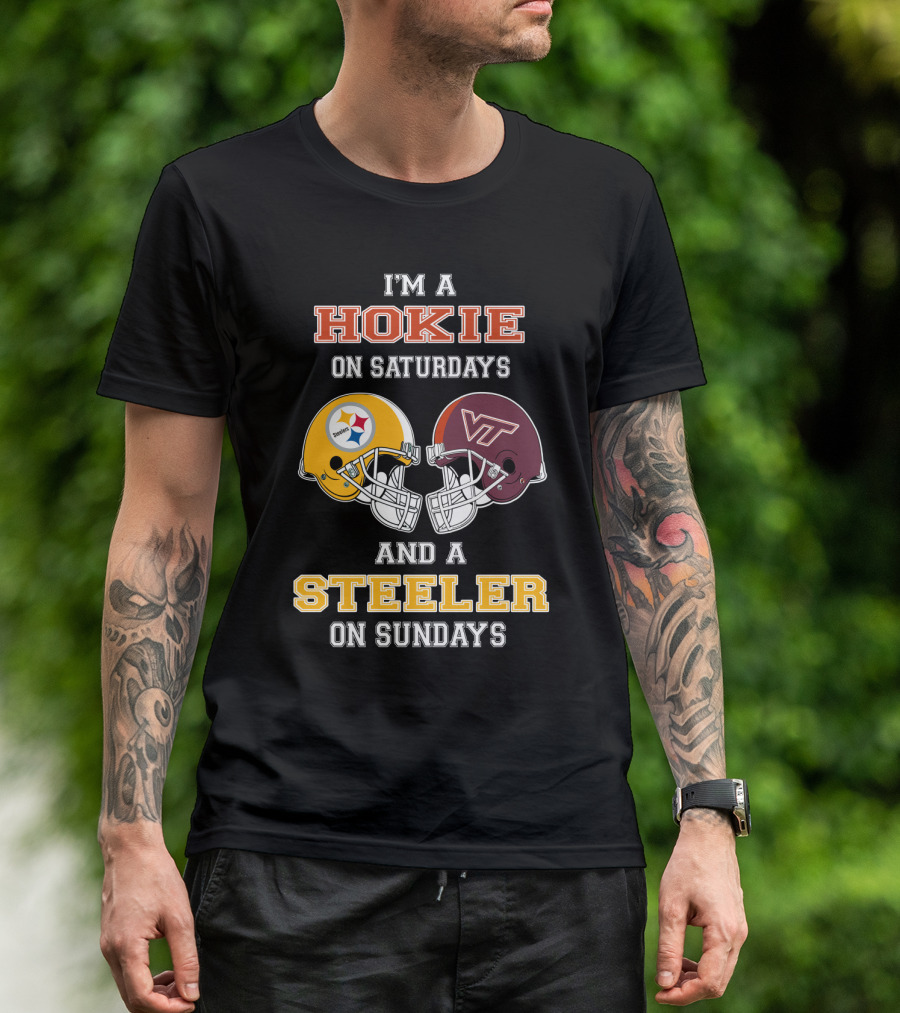 I'm A Hokie On Saturdays And A Steeler On Sundays T-Shirt