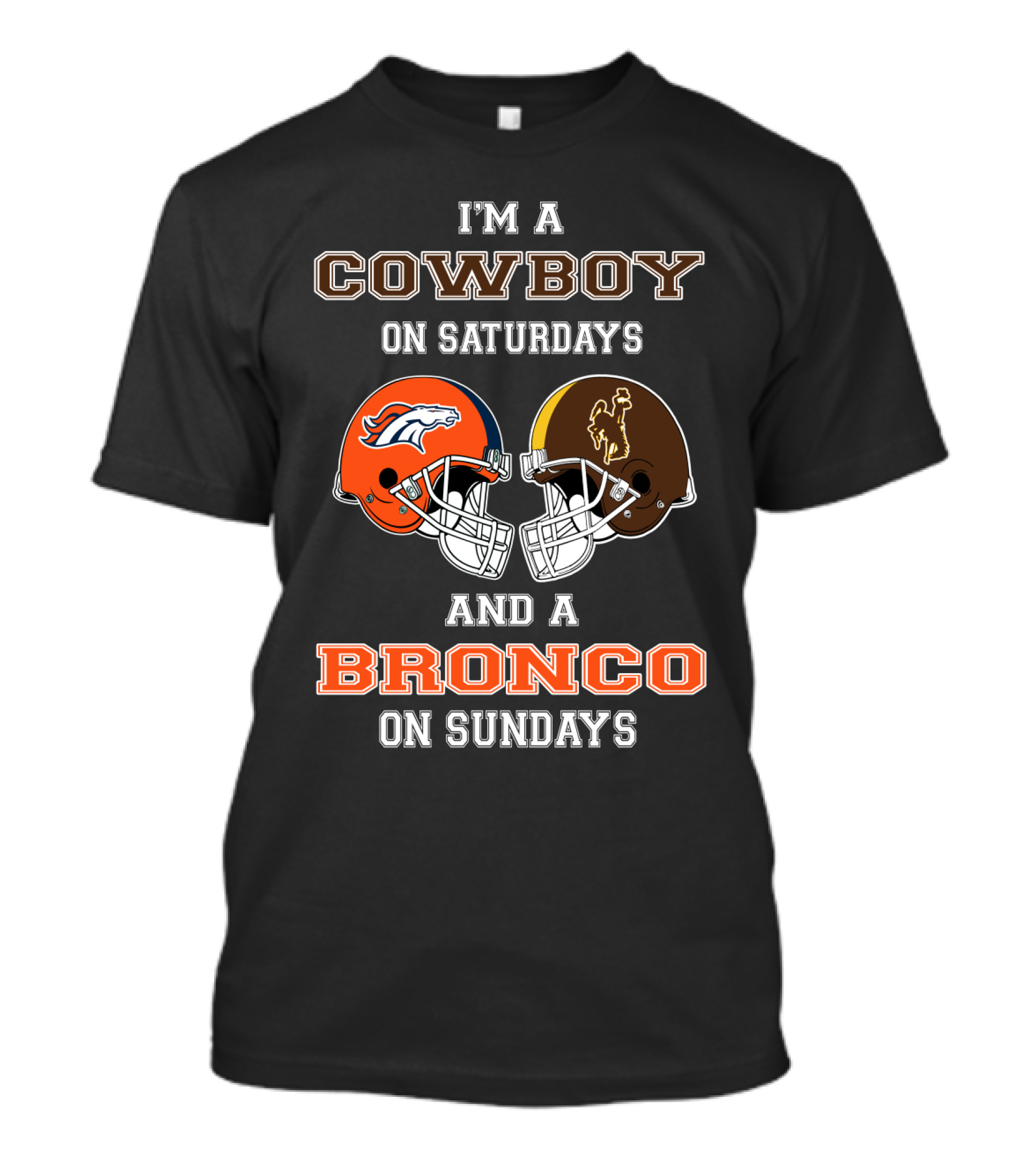 Wyoming Cowboys Saturdays Denver Broncos Sundays T-Shirt