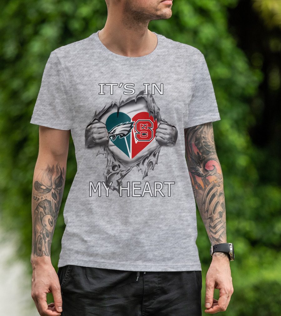 IT'S IN MY HEART PHILADELPHIA EAGLES NC STATE LOGO HEART GRAY BACKGROUND T-Shirt