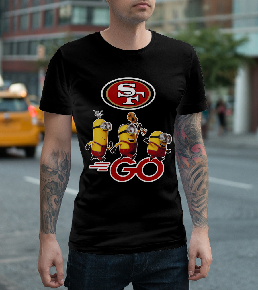 49ers Sf Minions Go T-Shirt
