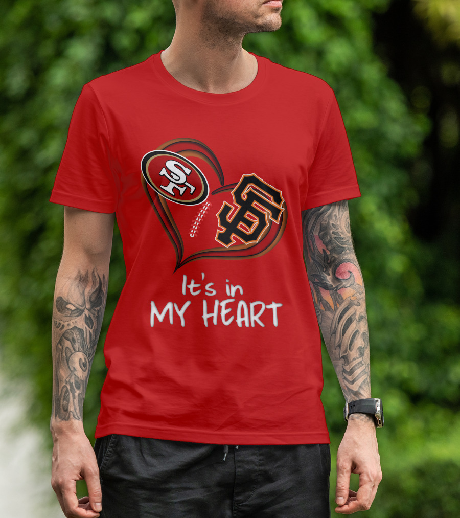 49ers Giants It's In My Heart T-Shirt
