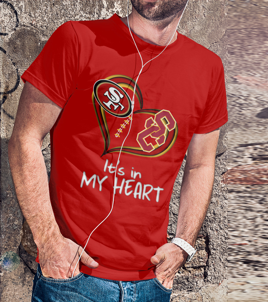 49ers Sc It's In My Heart T-Shirt