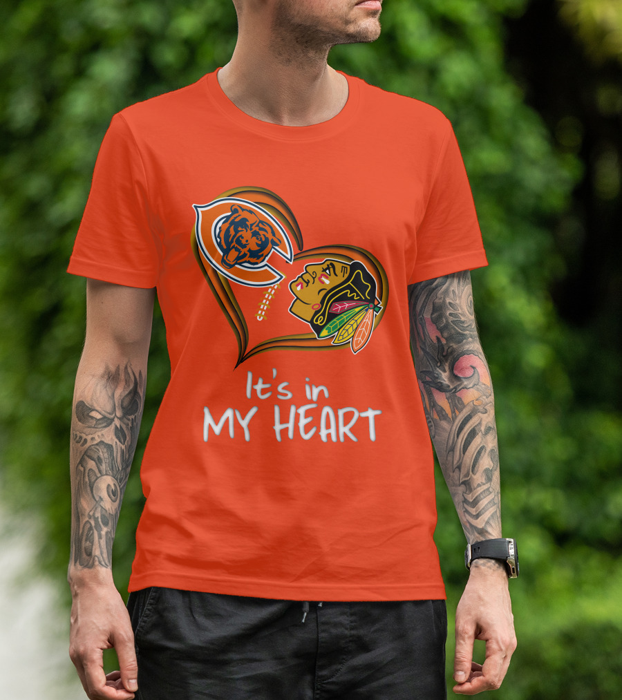 Bears Blackhawks It's In My Heart T-Shirt
