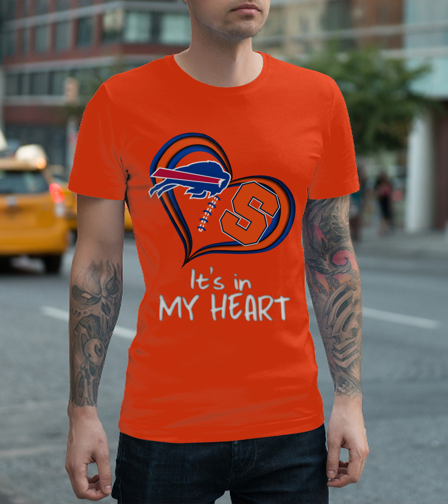 Buffalo Bills Syracuse It's In My Heart T-Shirt