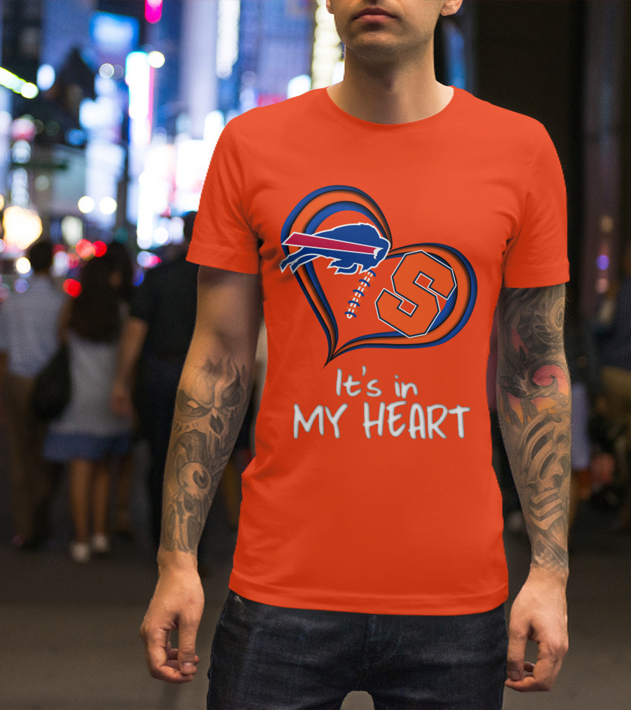 Buffalo Bills Syracuse It's In My Heart T-Shirt