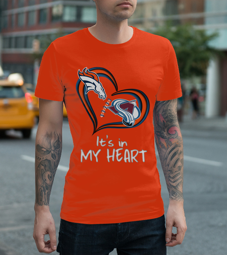 Broncos Avalanche It's In My Heart T-Shirt