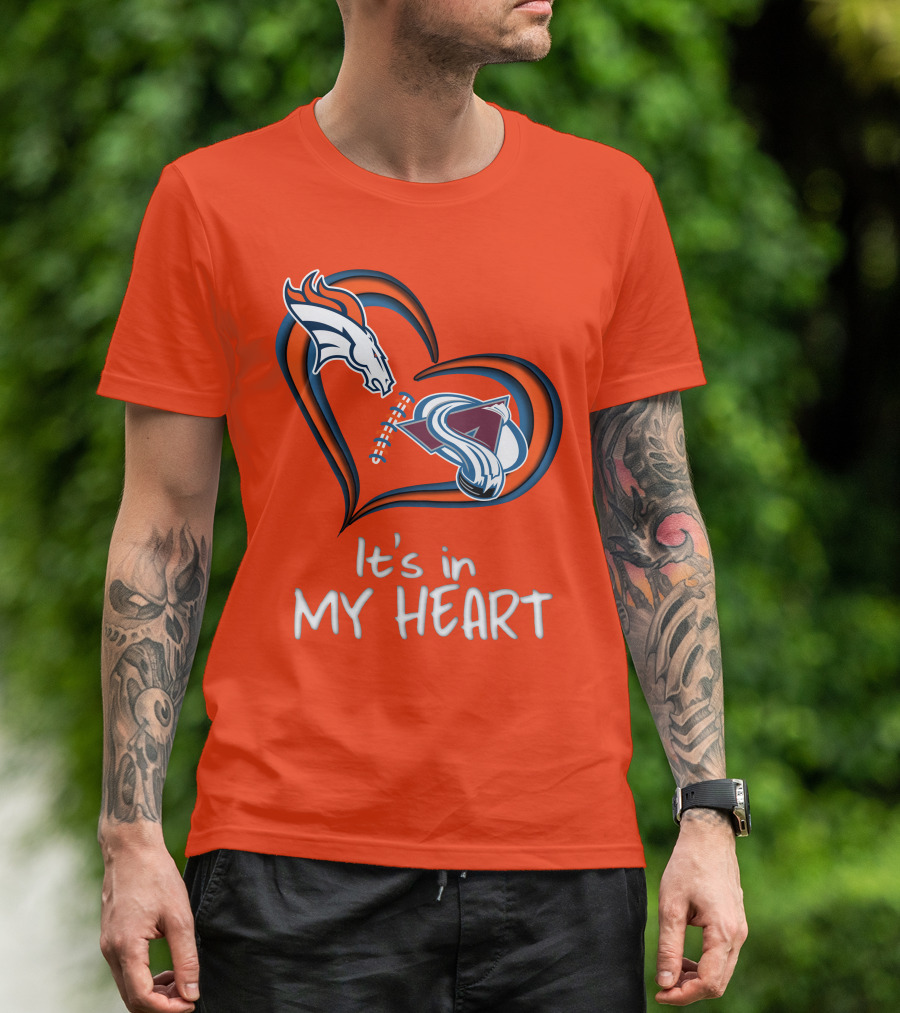 Broncos Avalanche It's In My Heart T-Shirt