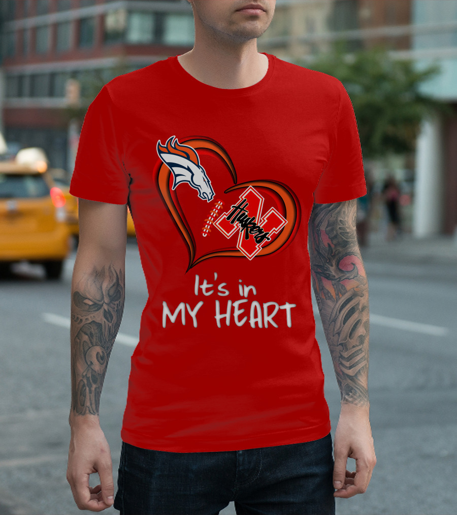 Broncos Huskers It's in My Heart T-Shirt