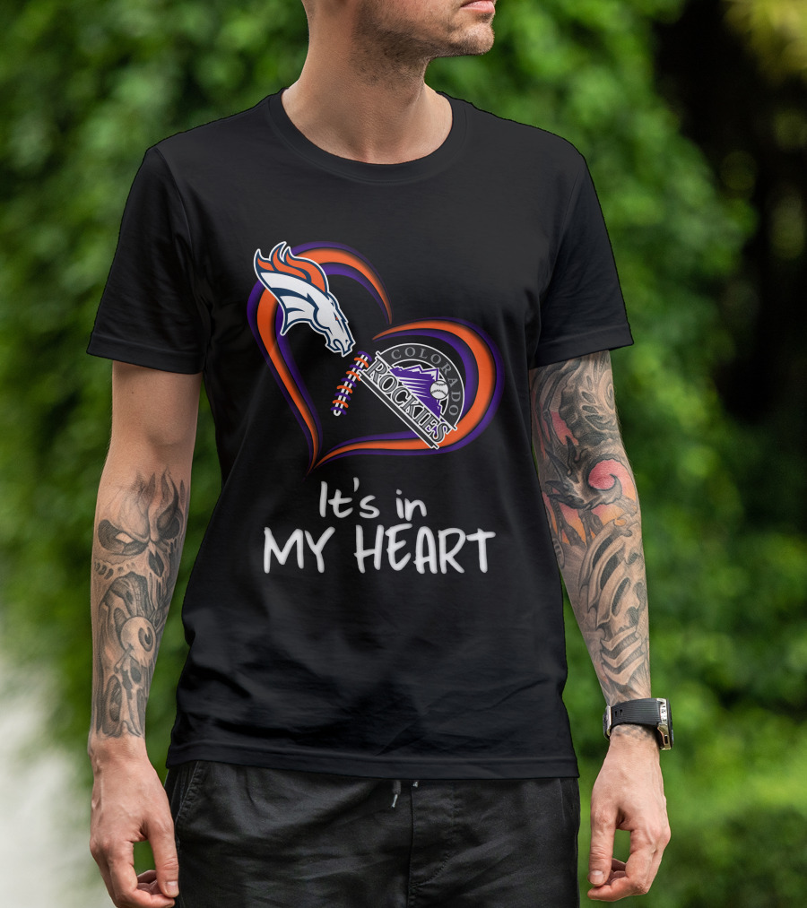 Broncos Rockies It's In My Heart Colorado T-Shirt