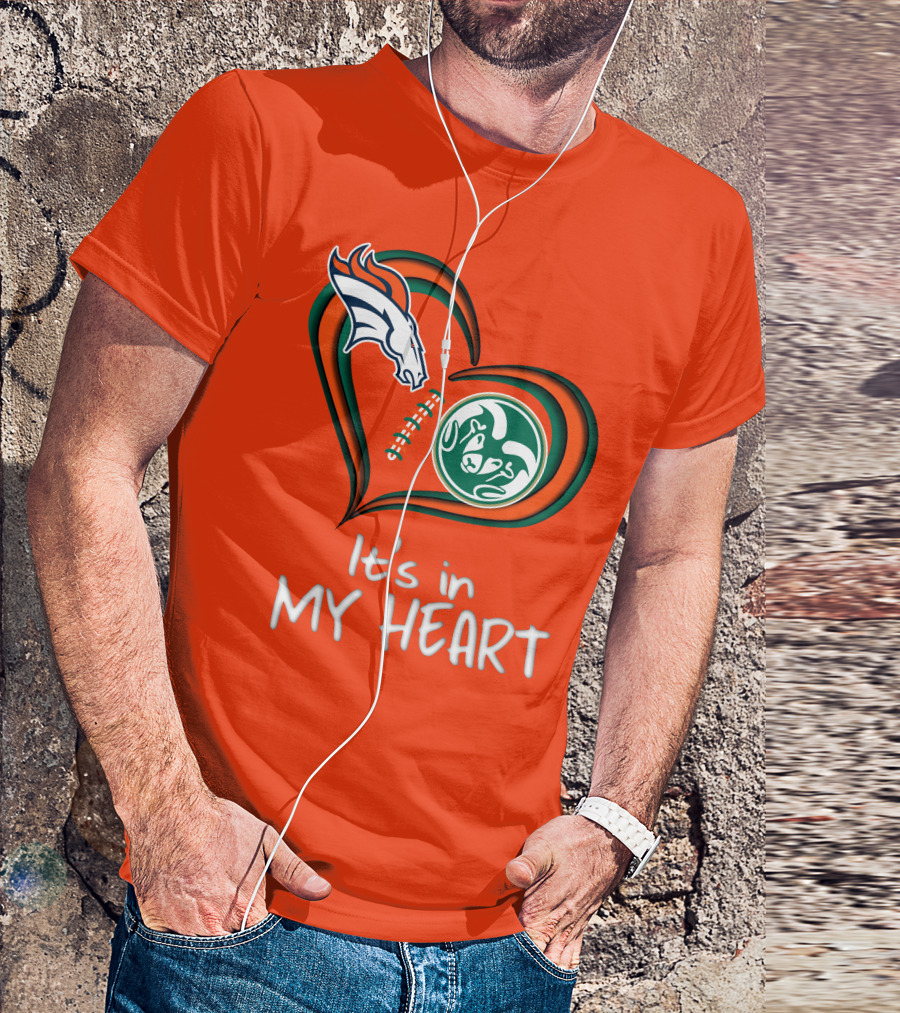 Broncos State Rams It's In My Heart T-Shirt