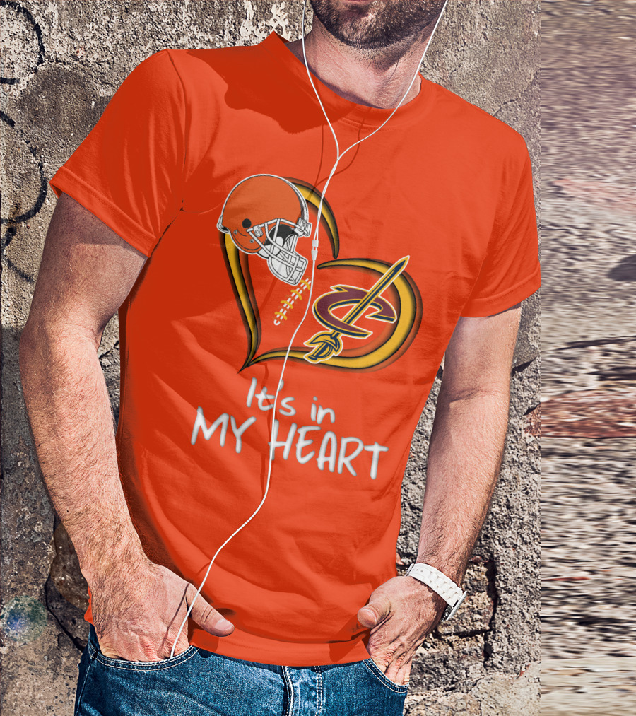 Browns Cavaliers It's In My Heart Football Basketball Cleveland Fan T-Shirt